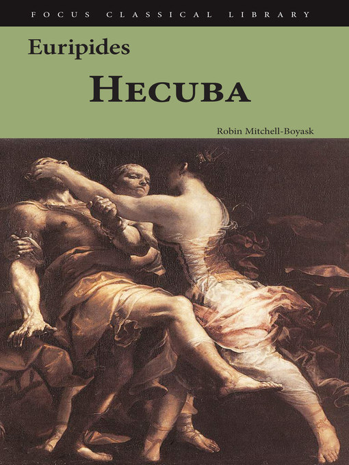 Title details for Hecuba by Euripides - Wait list